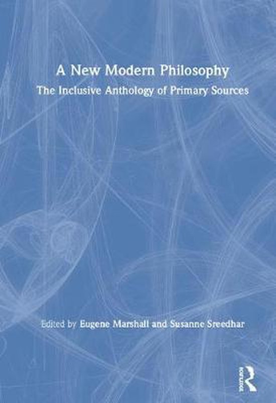 Omslag van A New Modern Philosophy / The Inclusive Anthology of Primary Sources, tweedehands boek bij Boekhandel Bloks