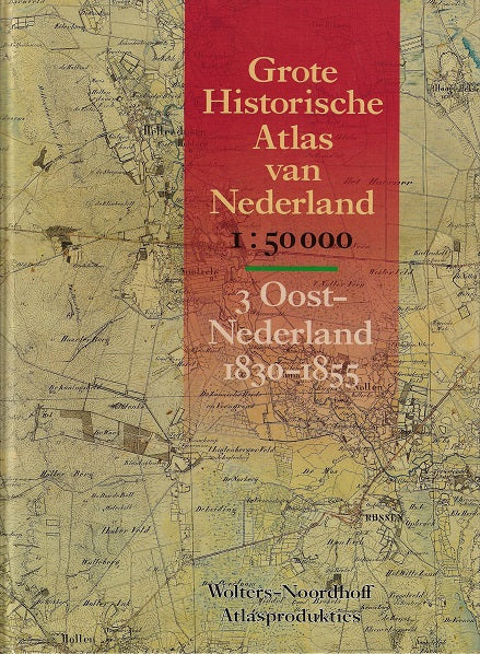Omslag van Grote historische atlas nederland / 3 oost-ned., tweedehands boek bij Boekhandel Bloks