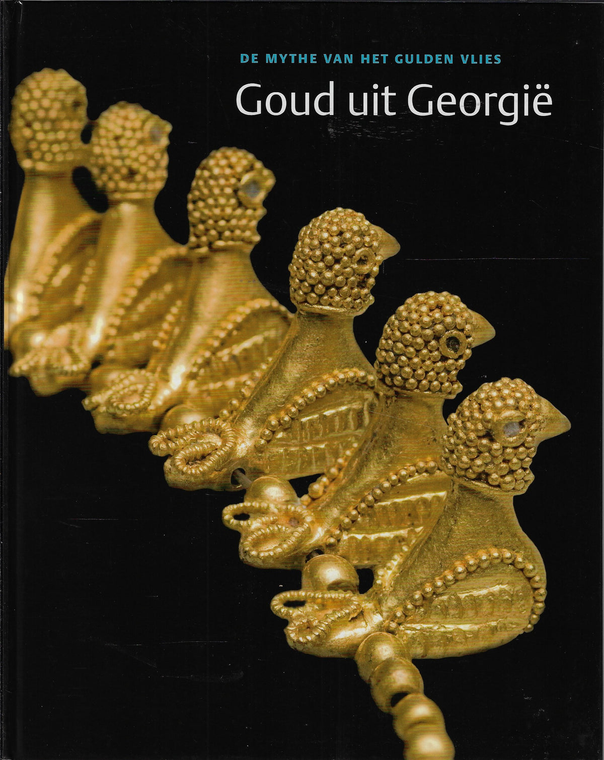 Omslag van Goud uit Georgië / de mythe van het Gulden Vlies, tweedehands boek bij Boekhandel Bloks