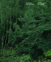 Omslag van Our nature Within the limits of city parks / within the limits of city parks, tweedehands boek bij Boekhandel Bloks