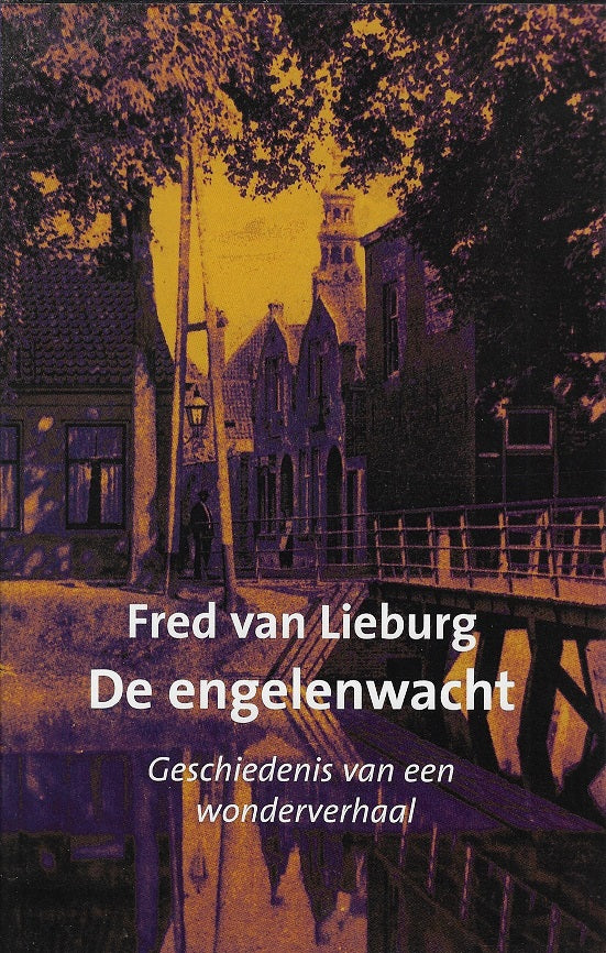 Omslag van De engelenwacht / geschiedenis van een wonderverhaal, tweedehands boek bij Boekhandel Bloks