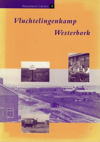 Omslag van Westerbork cahiers Vluchtelingenkamp Westerbork, tweedehands boek bij Boekhandel Bloks