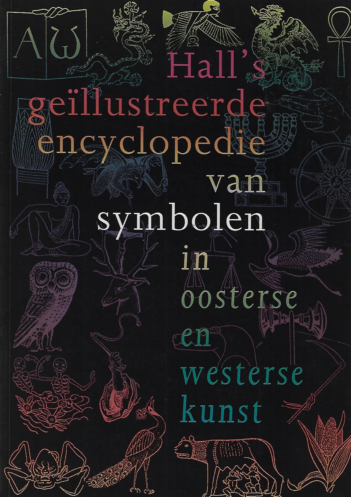 Omslag van Hall's geïllustreerde encyclopedie van symbolen in oosterse en westerse kunst, tweedehands boek bij Boekhandel Bloks