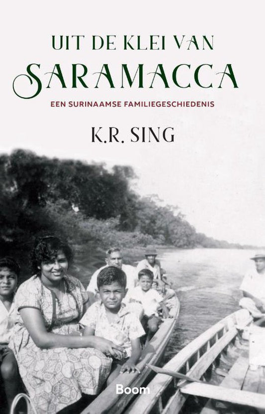 Omslag van Uit de klei van Saramacca / Een Surinaamse familiegeschiedenis, tweedehands boek bij Boekhandel Bloks