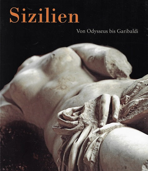 Omslag van Sizilien von Odysseus bis Garibaldi, tweedehands boek bij Boekhandel Bloks