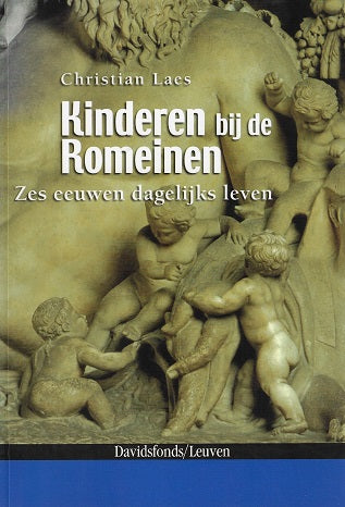 Omslag van Kinderen bij de Romeinen / zes eeuwen dagelijks leven, tweedehands boek bij Boekhandel Bloks