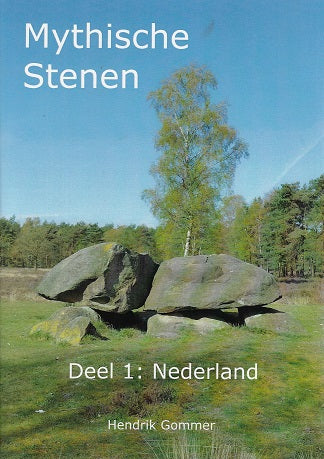 Omslag van Mythische Stenen Nederland, tweedehands boek bij Boekhandel Bloks
