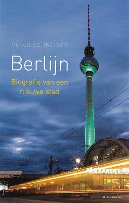 Omslag van Berlijn / biografie van een nieuwe stad, tweedehands boek bij Boekhandel Bloks
