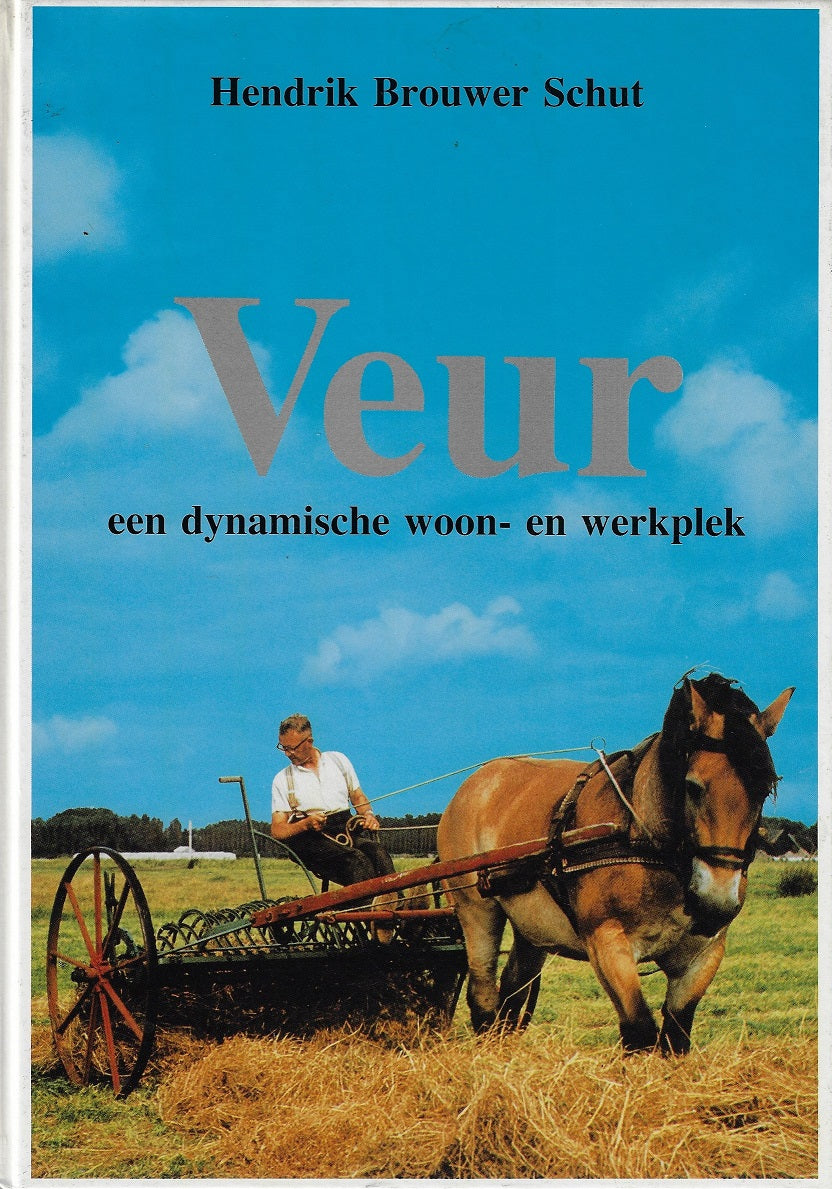 Omslag van Veur - een dynamische woon- en werkplek *Gesigneerd*, tweedehands boek bij Boekhandel Bloks