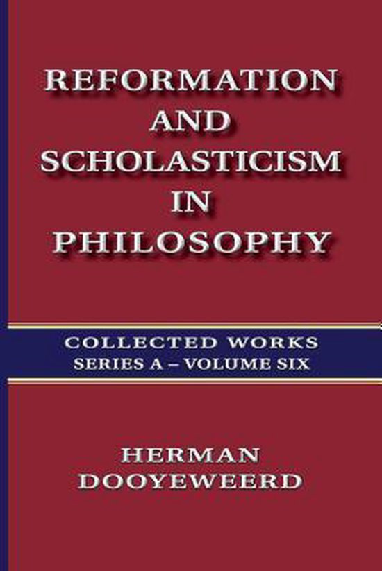 Omslag van Reformation and scholasticism in philosophy, tweedehands boek bij Boekhandel Bloks