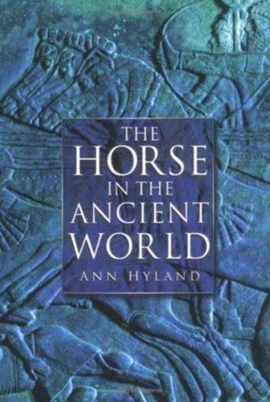 Omslag van The Horse in the Ancient World, tweedehands boek bij Boekhandel Bloks