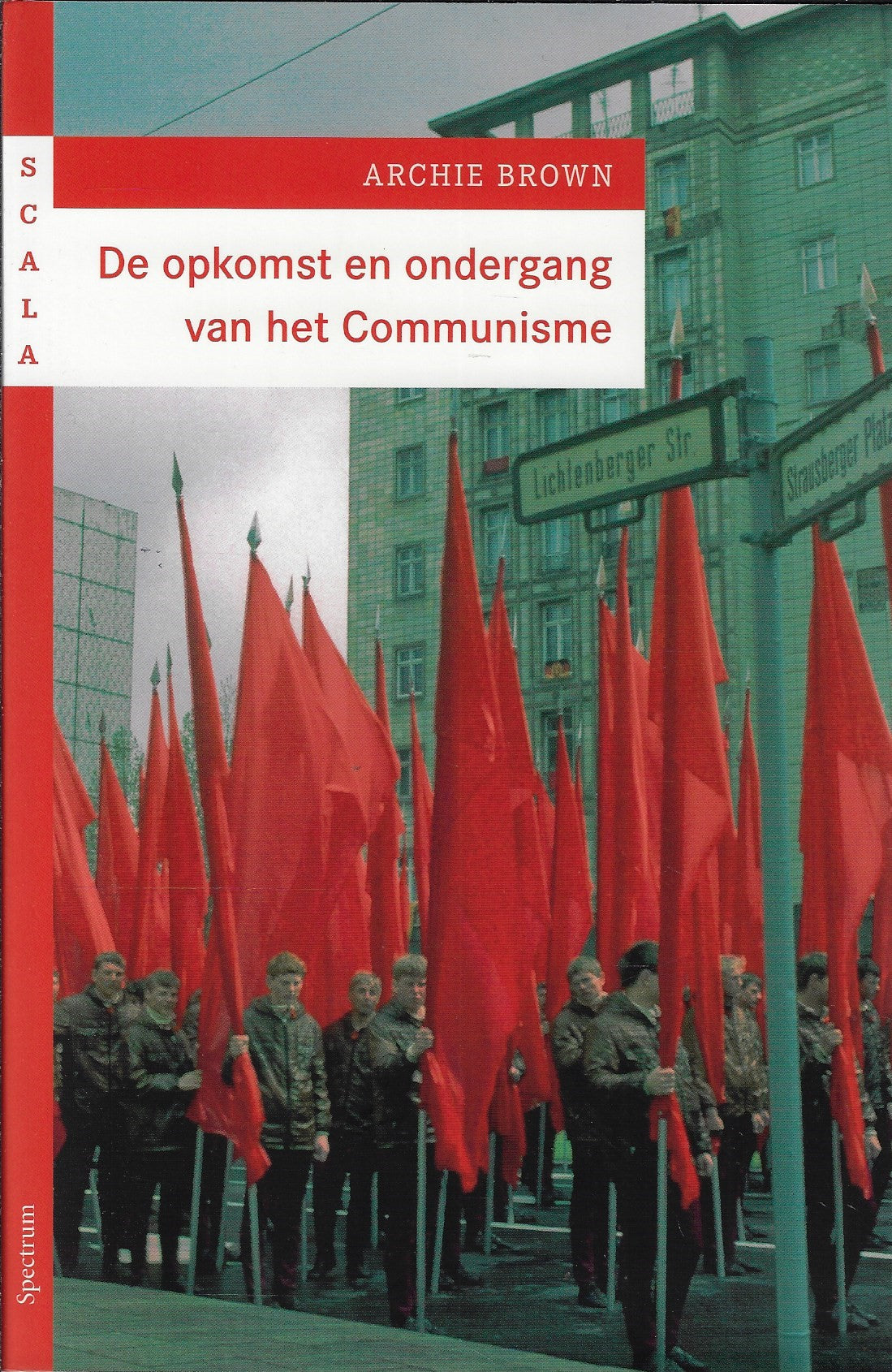 Omslag van De opkomst en ondergang van het communisme, tweedehands boek bij Boekhandel Bloks