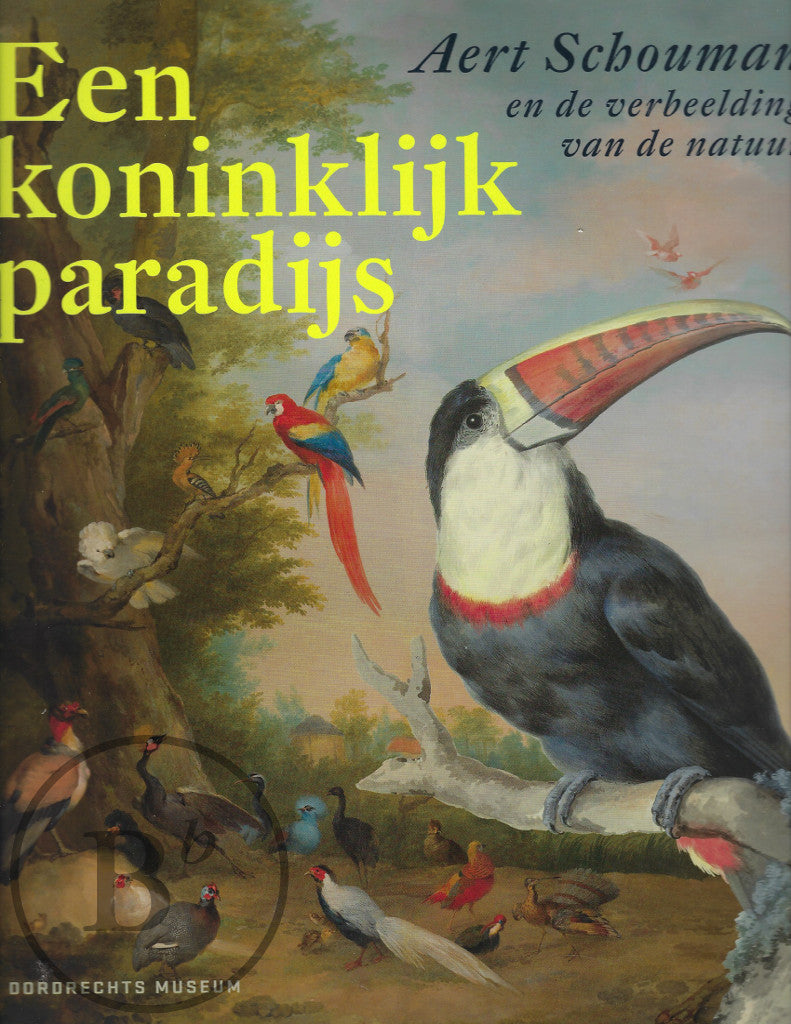 Omslag van Een Koninklijk paradijs - Aert Schouman, tweedehands boek bij Boekhandel Bloks