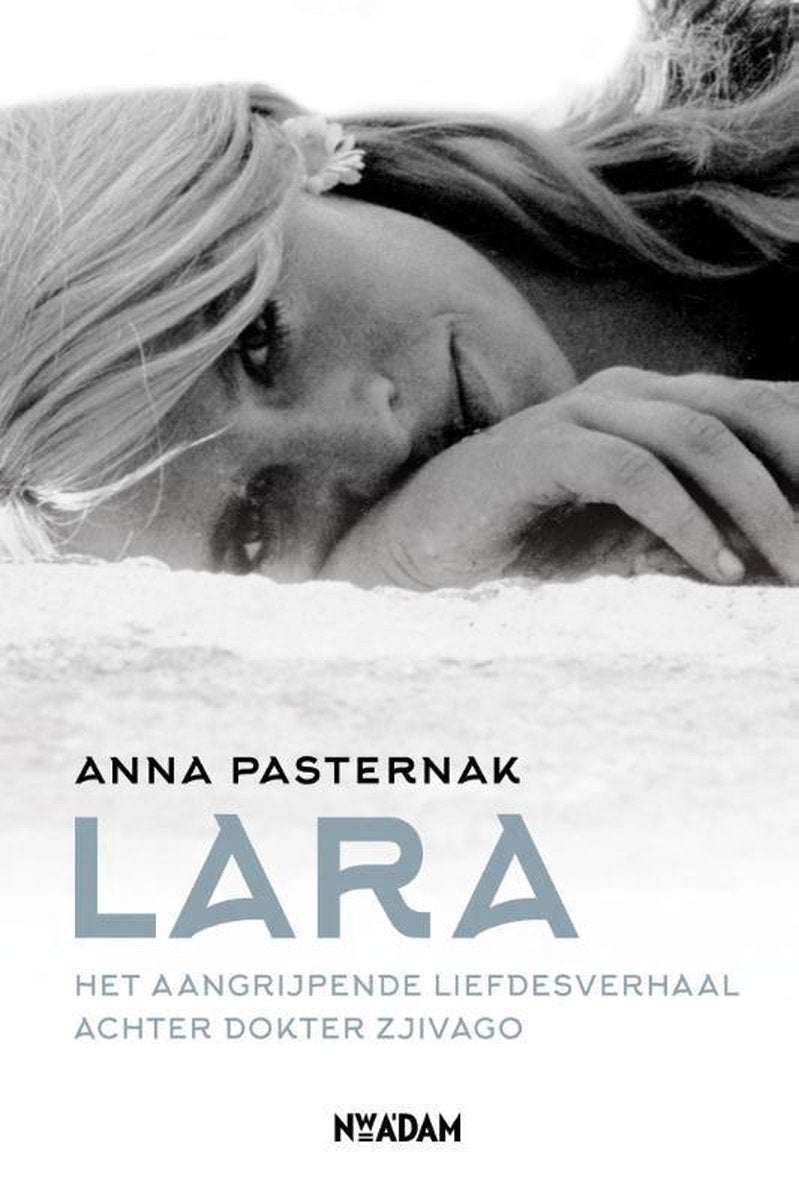 Omslag van Lara / het aangrijpende liefdesverhaal achter dokter Zjivago, tweedehands boek bij Boekhandel Bloks