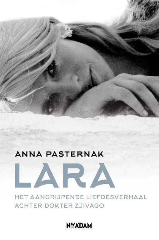 Omslag van Lara / het aangrijpende liefdesverhaal achter dokter Zjivago, tweedehands boek bij Boekhandel Bloks