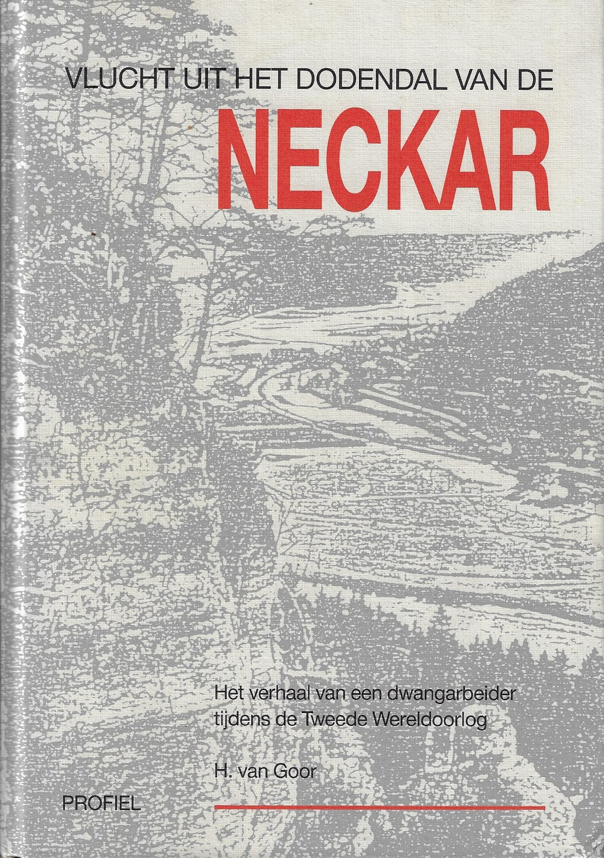 Omslag van Vlucht uit het dodendal van de neckar, tweedehands boek bij Boekhandel Bloks