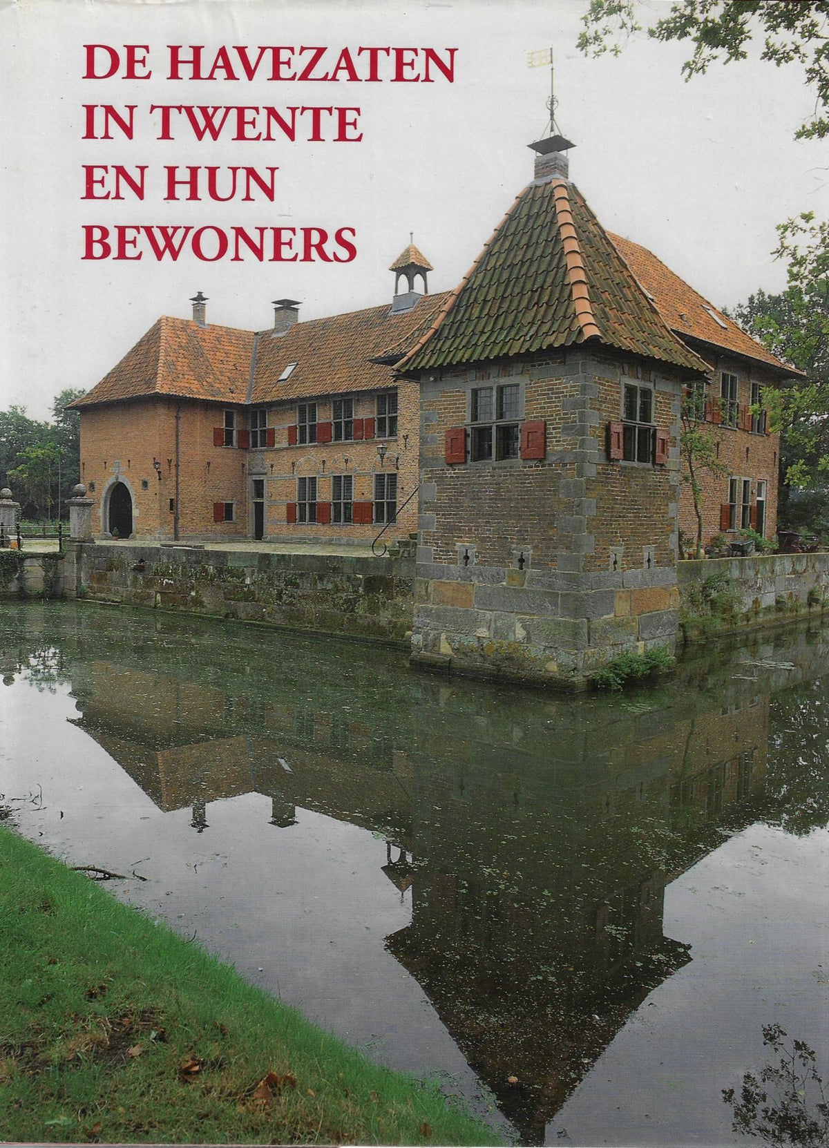 Omslag van De havezaten in Twente en hun bewoners, tweedehands boek bij Boekhandel Bloks