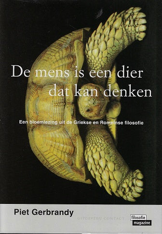 Omslag van De mens is een dier dat kan denken / een bloemlezing uit de Griekse en Romeinse filosofie, tweedehands boek bij Boekhandel Bloks