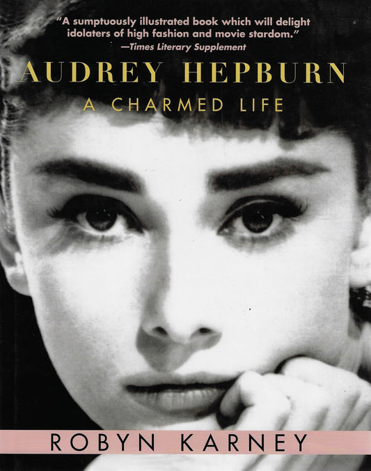 Omslag van Audrey Hepburn / A Charmed Life, tweedehands boek bij Boekhandel Bloks