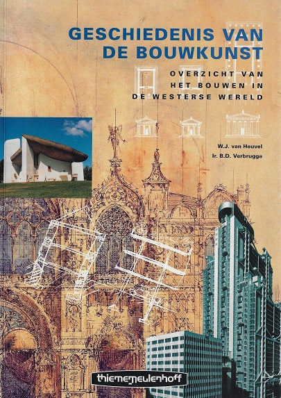 Omslag van Geschiedenis van de bouwkunst door W.J. van, tweedehands boek bij Boekhandel Bloks