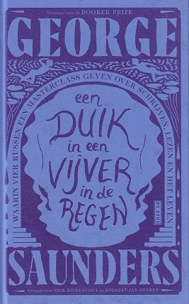 Omslag van Een duik in een vijver in de regen / Waarin vier Russen een masterclass geven over schrijven, lezen en het leven, tweedehands boek bij Boekhandel Bloks