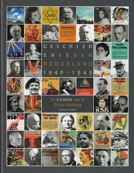 Omslag van Geschiedenis van Nederland 1940-1945 / De canon van de Duitse bezetting, tweedehands boek bij Boekhandel Bloks
