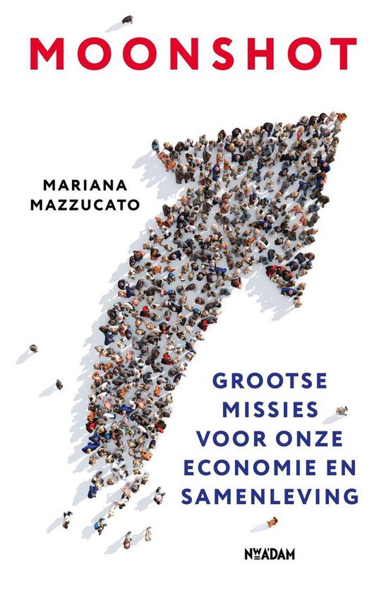Omslag van Moonshot / Grootse missies voor de hervorming van het kapitalisme, tweedehands boek bij Boekhandel Bloks