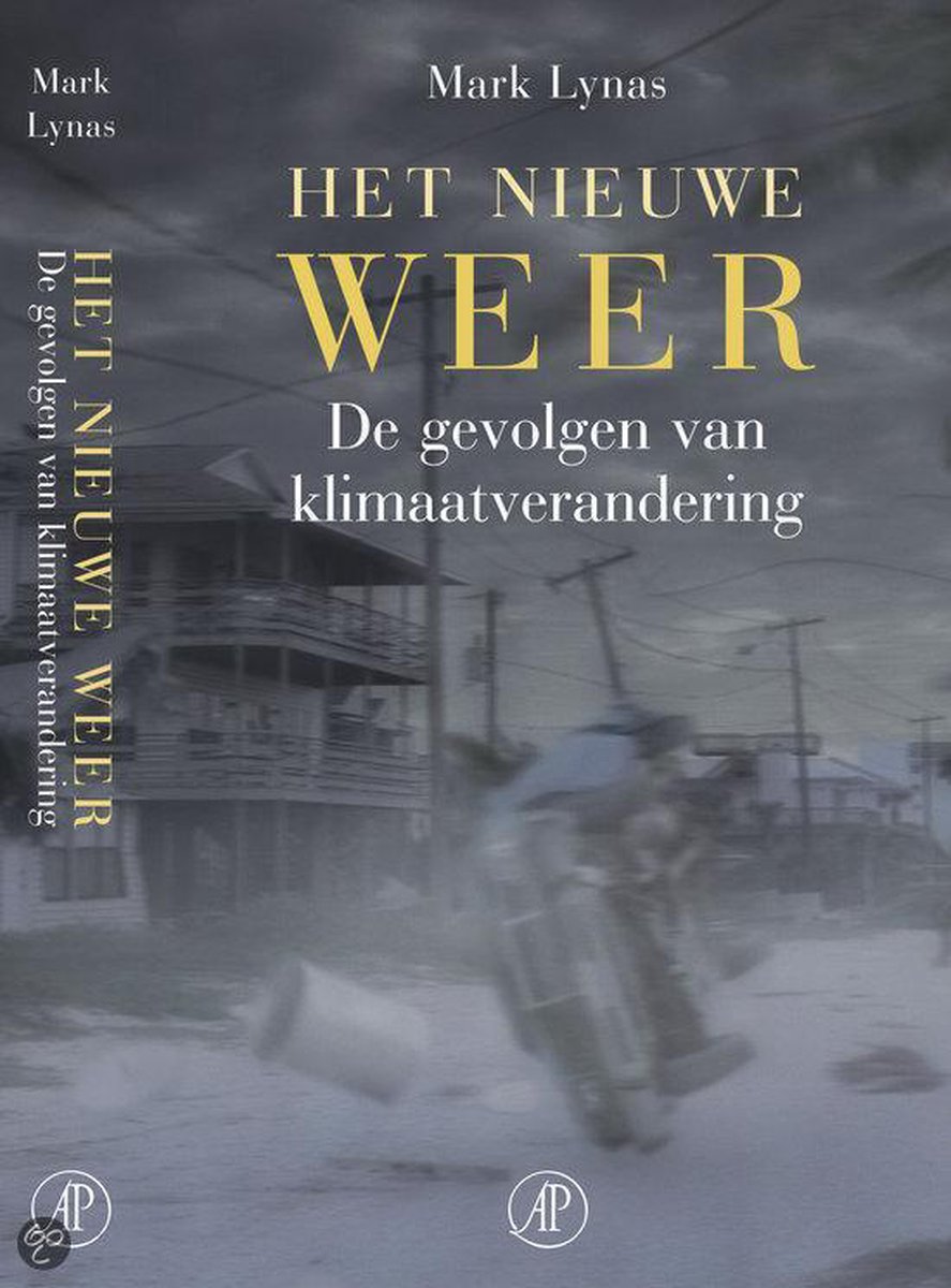 Omslag van Het nieuwe weer / de gevolgen van klimaatverandering, tweedehands boek bij Boekhandel Bloks