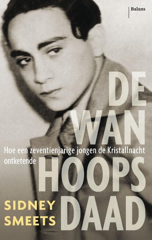 Omslag van De wanhoopsdaad / hoe een zeventienjarige jongen de Kristallnacht ontketende, tweedehands boek bij Boekhandel Bloks