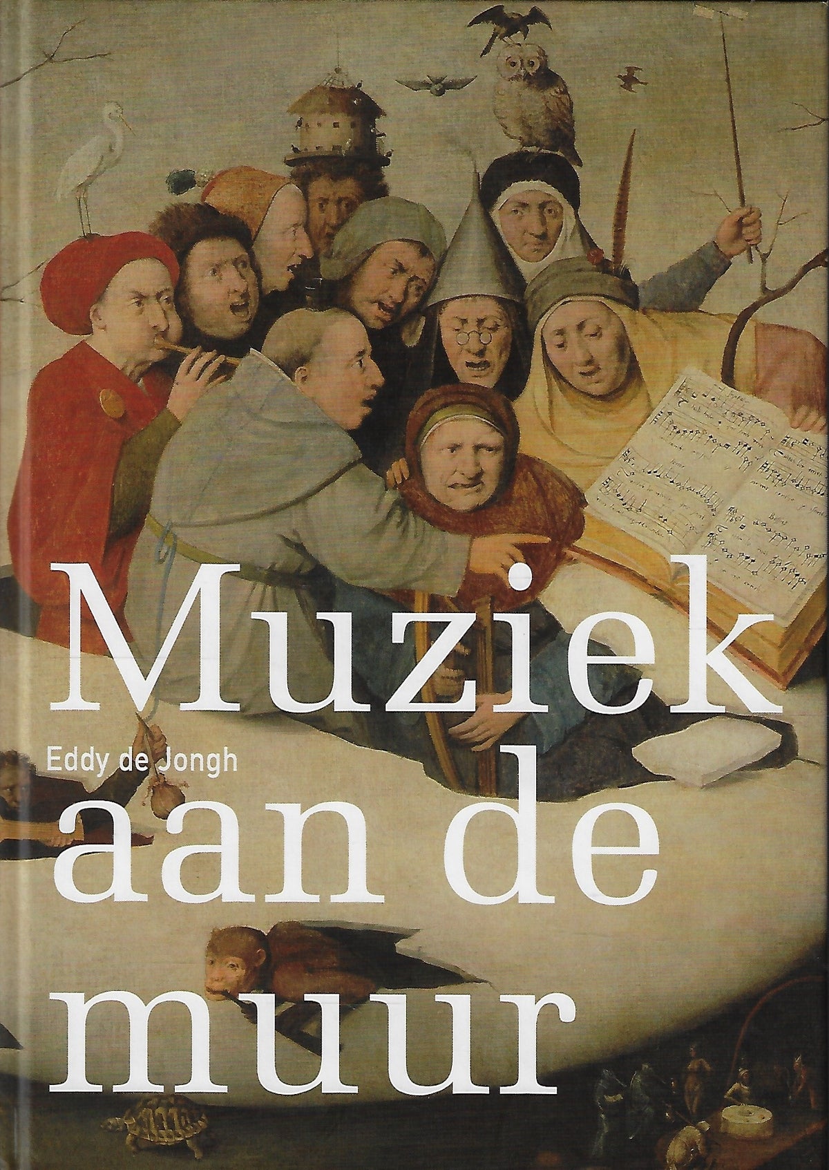 Omslag van Muziek aan de muur / muzikale voorstellingen in de Nederlanden (1500-1700), tweedehands boek bij Boekhandel Bloks