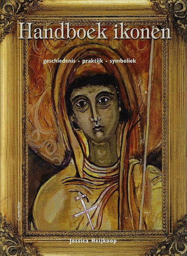 Omslag van Handboek Ikonen / geschiedenis - praktijk - symboliek, tweedehands boek bij Boekhandel Bloks