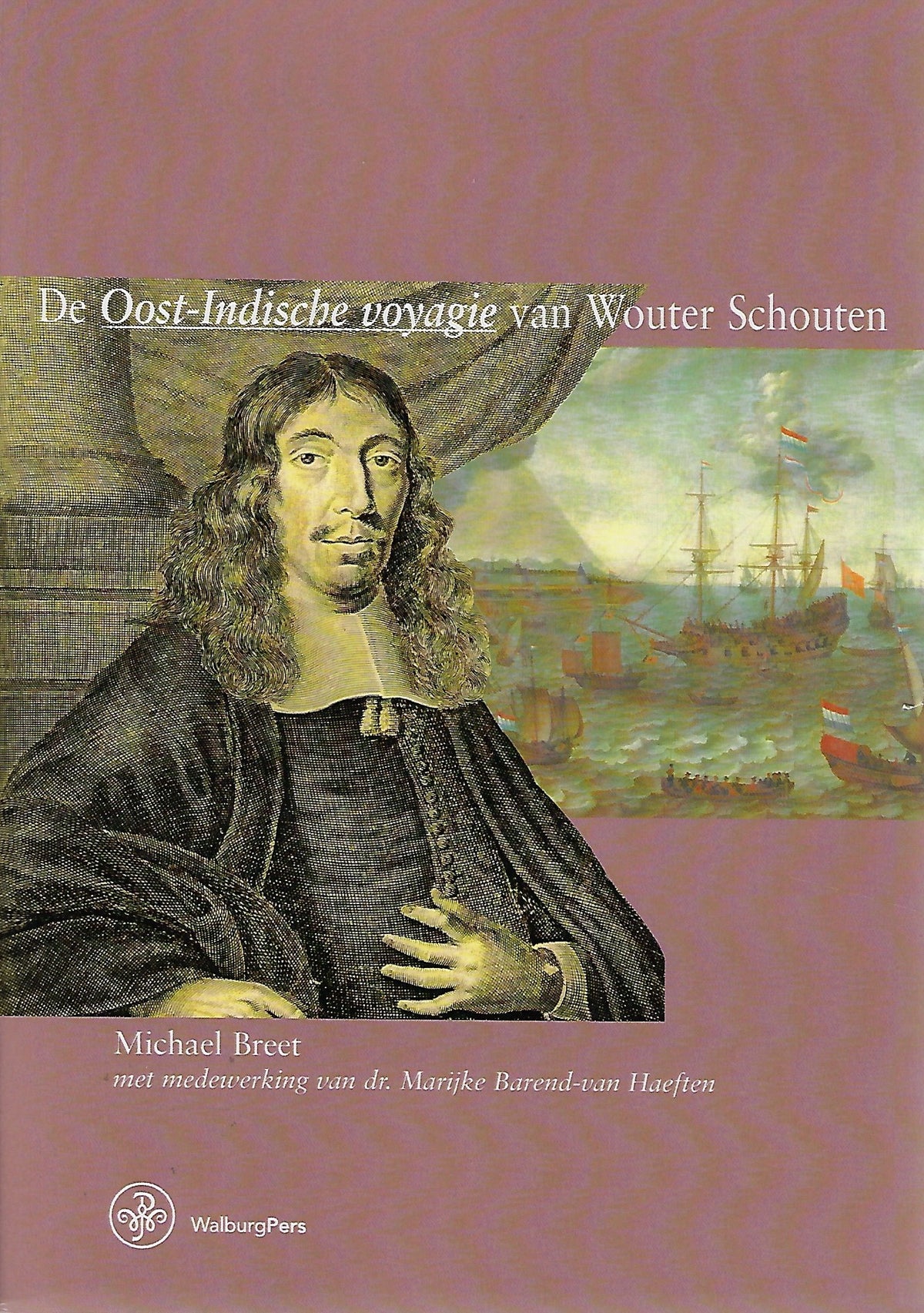 Omslag van De Oost-Indische voyagie van Wouter Schouten, tweedehands boek bij Boekhandel Bloks