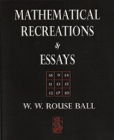 Omslag van Mathematical Recreations and Essays door W W Rouse Ball, tweedehands boek bij Boekhandel Bloks
