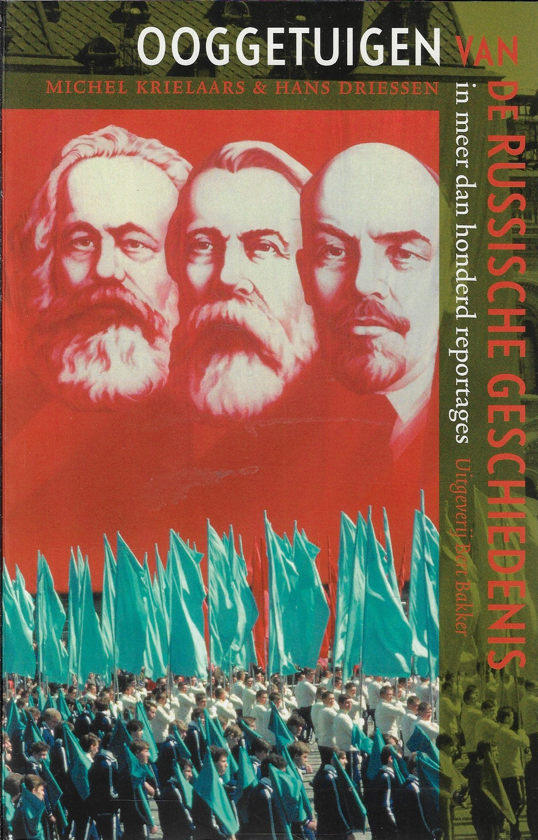 Omslag van Ooggetuigen van de Russische Geschiedenis / in meer dan honderd reportages, tweedehands boek bij Boekhandel Bloks