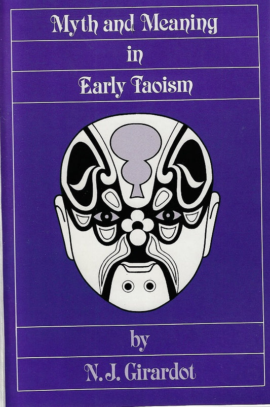 Omslag van Myth and Meaning in Early Taoism, tweedehands boek bij Boekhandel Bloks