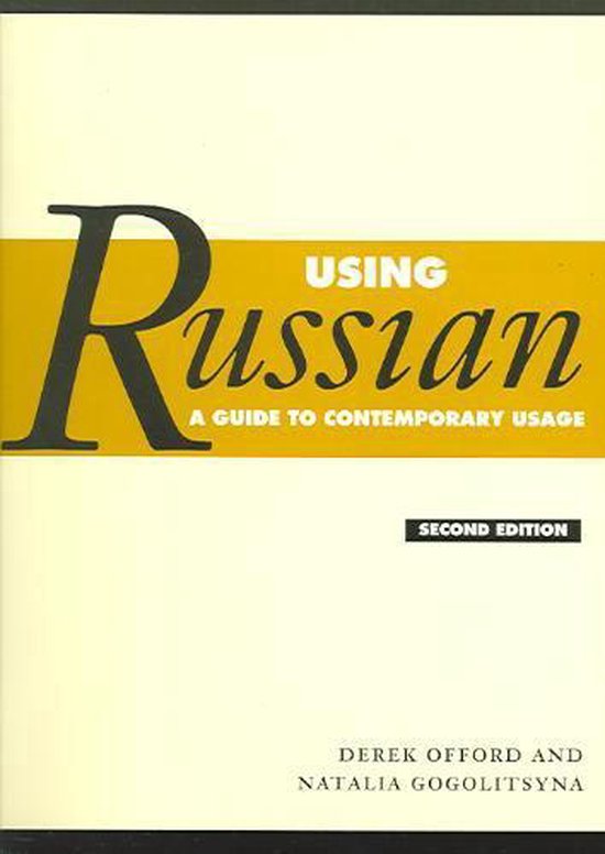 Omslag van Using Russian / A Guide to Contemporary Usage door Derek (University of Bristol), tweedehands boek bij Boekhandel Bloks