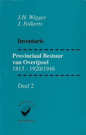 Omslag van Provinicaal Bestuur van Overijssel 1812-1920/1948 I-II, tweedehands boek bij Boekhandel Bloks