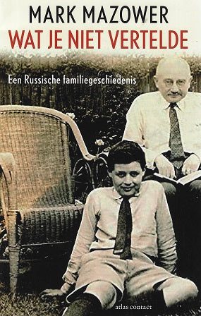 Omslag van Wat je niet vertelde / Een Russische familiegeschiedenis, tweedehands boek bij Boekhandel Bloks