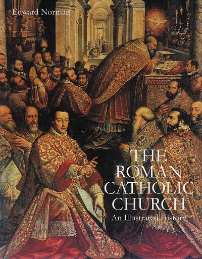 Omslag van The Roman Catholic Church / An Illustrated History, tweedehands boek bij Boekhandel Bloks