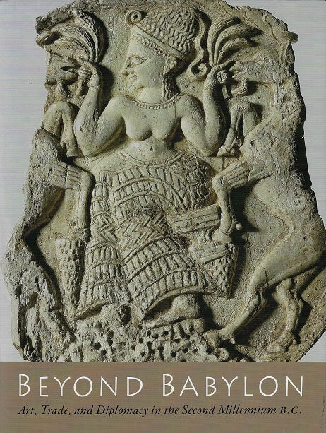 Omslag van Beyond Babylon - Art, Trade and Diplomacy in the Second Millennium B.C / Art, Trade, and Diplomacy in the Second Millennium B.C., tweedehands boek bij Boekhandel Bloks