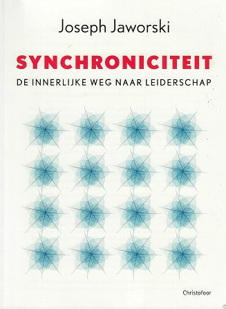 Omslag van Synchroniciteit / de innerlijke weg naar leiderschap, tweedehands boek bij Boekhandel Bloks