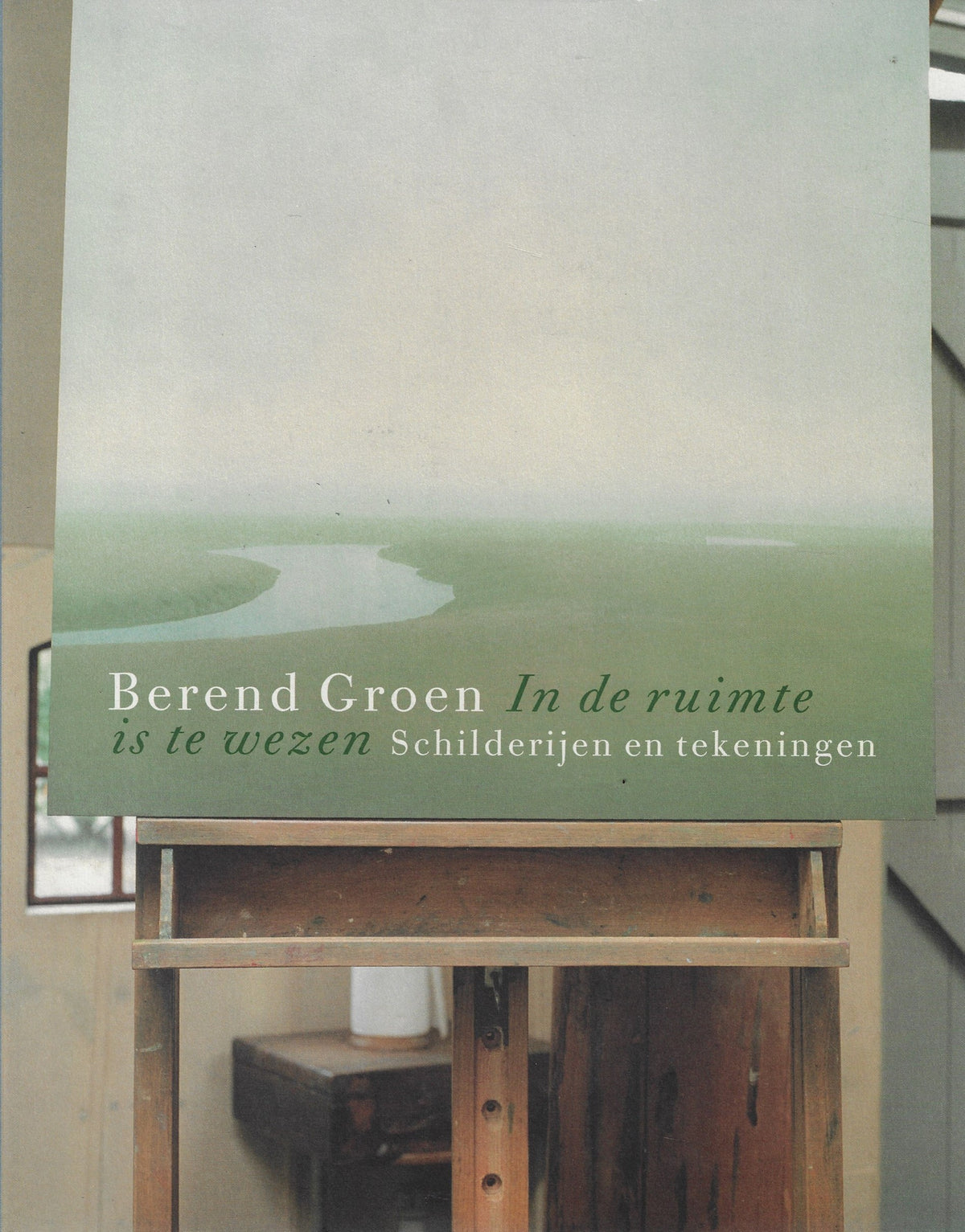 Omslag van Berend Groen - In de ruimte is te wezen / schilderijen en tekeningen, tweedehands boek bij Boekhandel Bloks