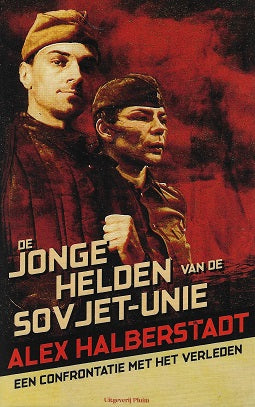 Omslag van De jonge helden van de Sovjet-Unie, tweedehands boek bij Boekhandel Bloks