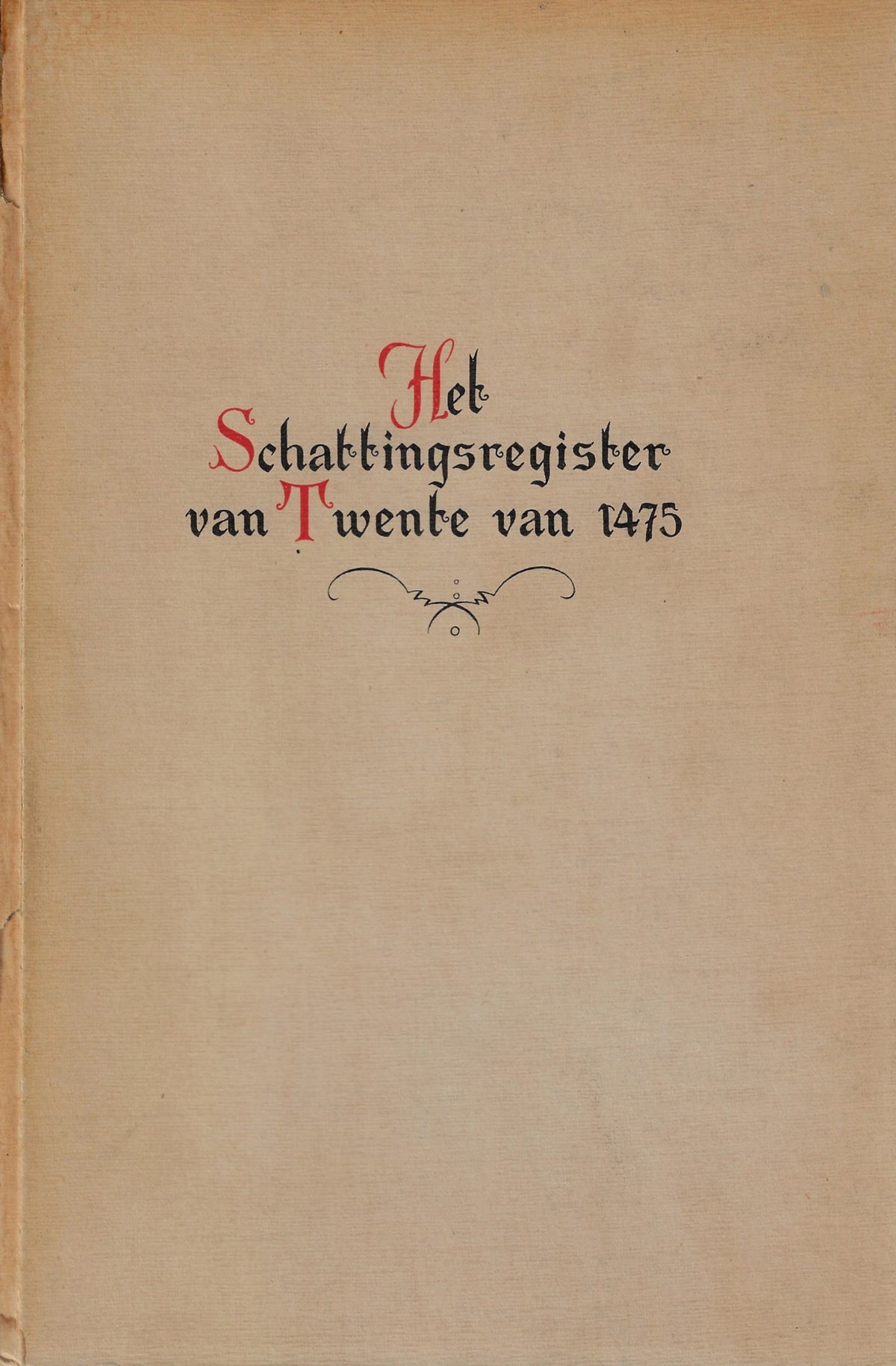 Omslag van Het schattingsregister van Twente van 1475, tweedehands boek bij Boekhandel Bloks
