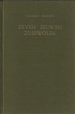 Omslag van Zeven eeuwen zuidwolde, tweedehands boek bij Boekhandel Bloks