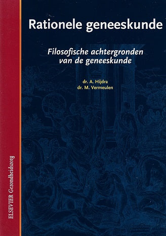 Omslag van Rationele Geneeskunde / filosofische achtergronden van de geneeskunde, tweedehands boek bij Boekhandel Bloks