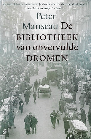 Omslag van De bibliotheek van onvervulde dromen, tweedehands boek bij Boekhandel Bloks