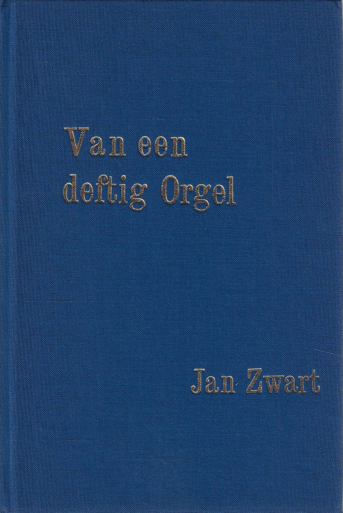 Omslag van Van een deftig orgel, tweedehands boek bij Boekhandel Bloks