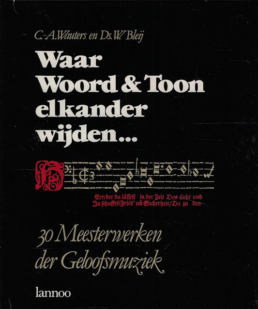 Omslag van Waar woord &amp; toon elkander wijden..., tweedehands boek bij Boekhandel Bloks