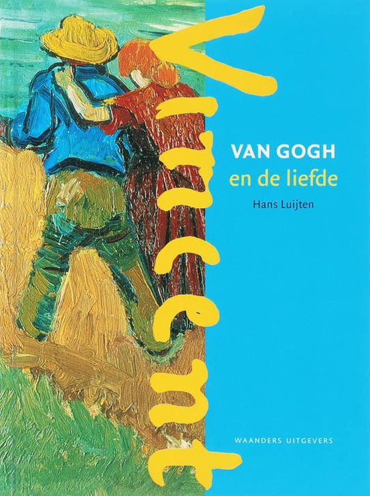 Omslag van Van Gogh en de liefde, tweedehands boek bij Boekhandel Bloks
